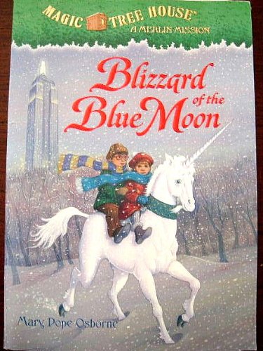 Blizzard of the Blue Moon (Magic Tree House / A Merlin Mystery)