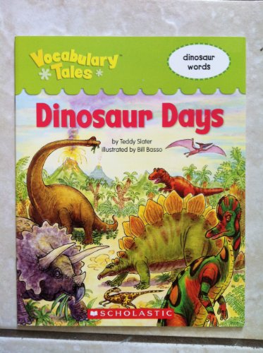 Vocabulary Tales: Dinosaur Days Guided Reading Level Hard E