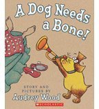 A Dog Needs a Bone!