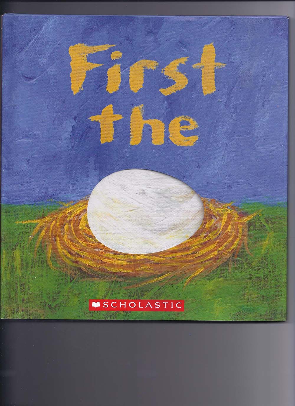 First the Egg