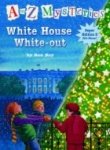 White House White-out (A to Z Mysteries)