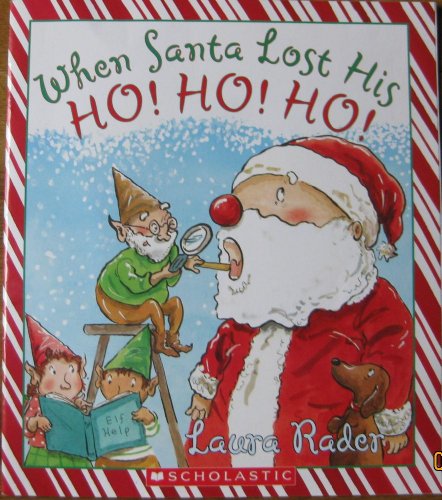 When Santa Lost His Ho! Ho! Ho!