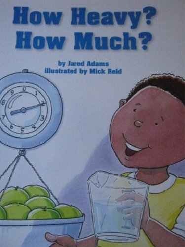 How Heavy? How Much?: Reader (Houghton Mifflin Mathmatics)