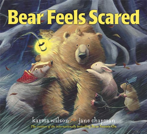 Bear Feels Scared (The Bear Books)