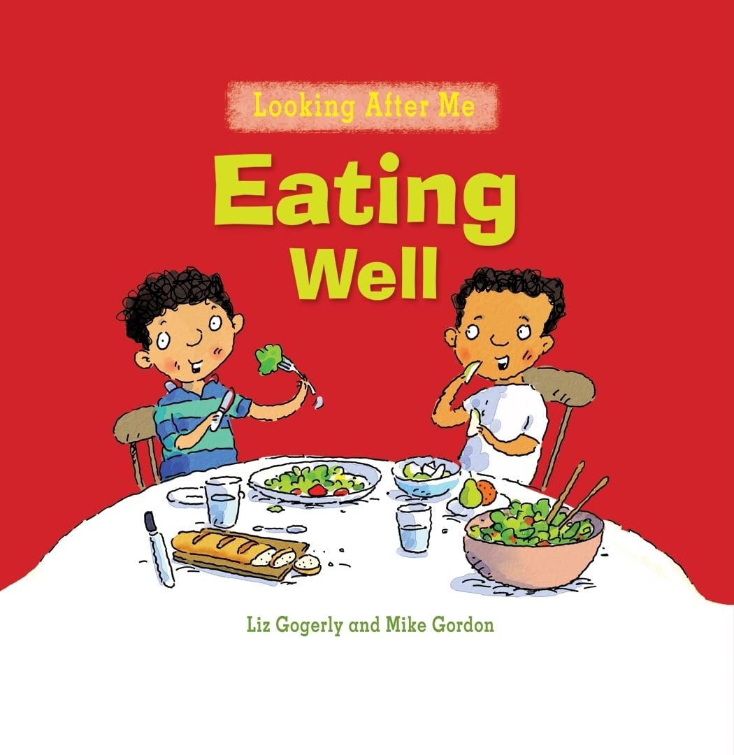 Eating Well (Looking After Me)