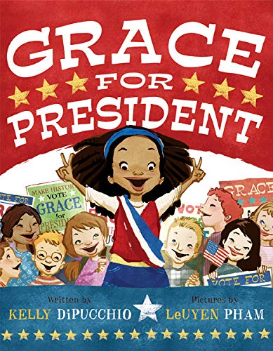 Grace for President (Grace Series, 1)