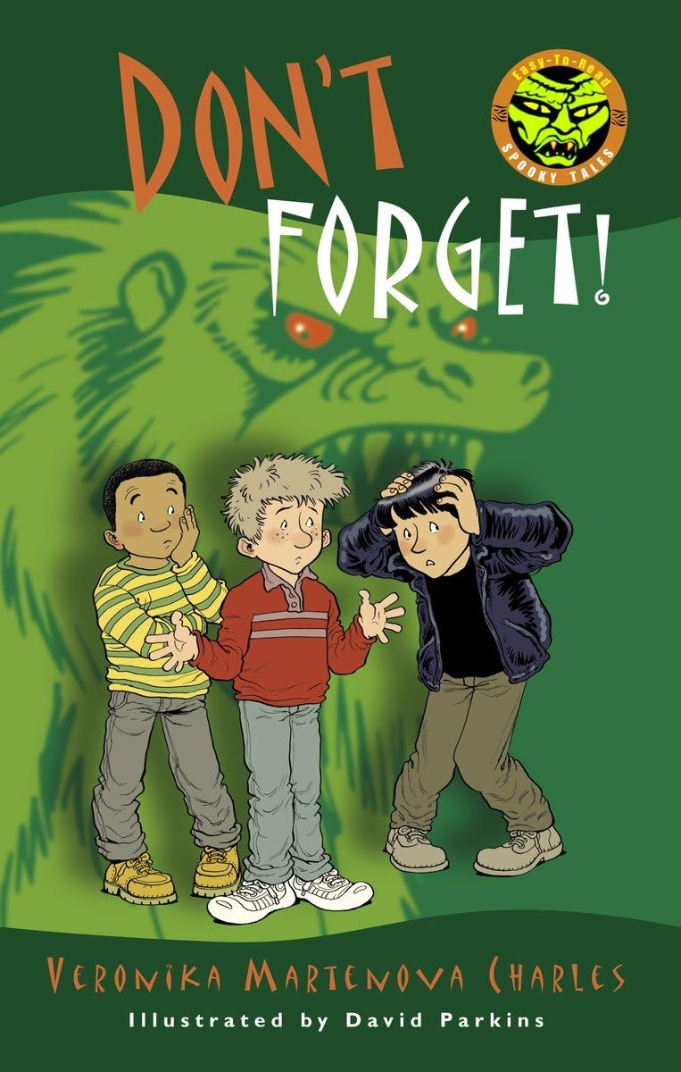 Don't Forget! (Easy-to-Read Spooky Tales)