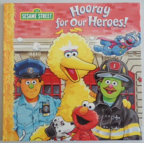 Hooray for Our Heroes! (Sesame Street)