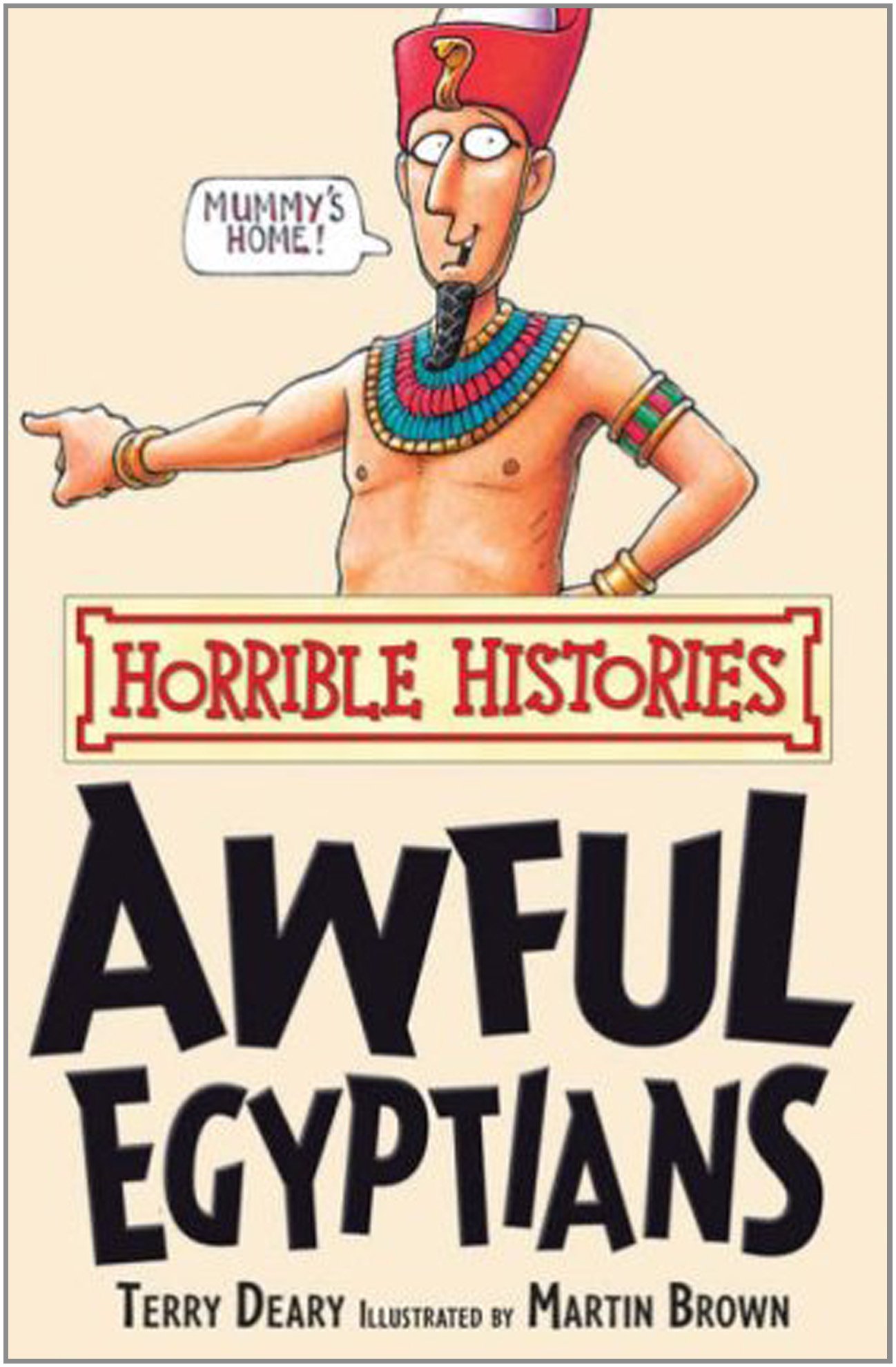 Awful Egyptians (Horrible Histories)
