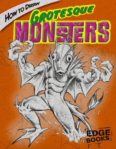 How to Draw Grotesque Monsters (Drawing Cool Stuff)