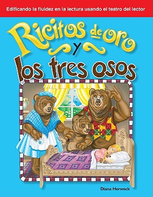 Ricitos de Oro y los Tres Osos: Folk and Fairy Tales (Building Fluency Through Reader's Theater)