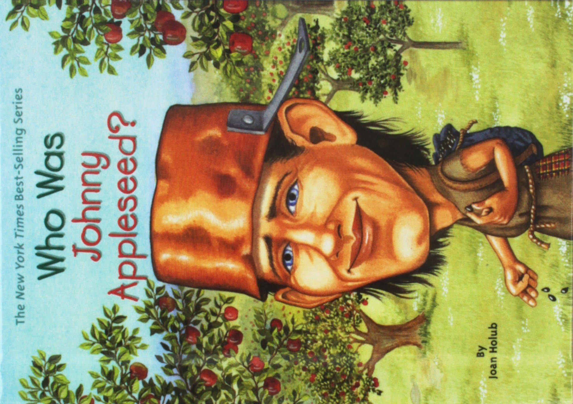 Who Was Johnny Appleseed?