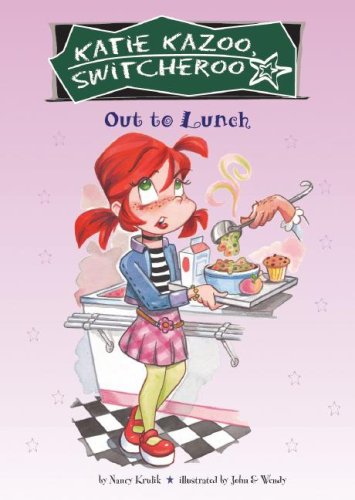 Out to Lunch (Katie Kazoo, Switcheroo)