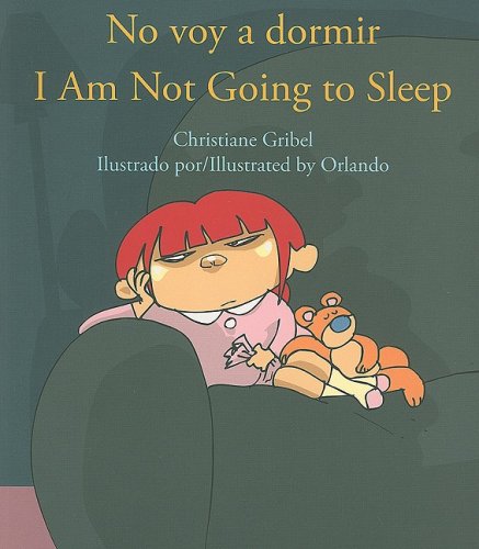 No voy a dormir/ I'm Not Going To Sleep (Spanish Edition)