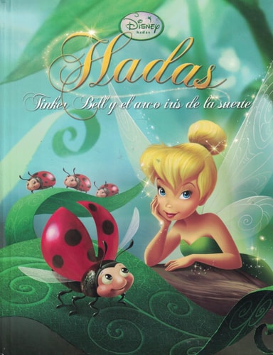 Disney Hadas: Tinker Bell y el arco iris de la suerte