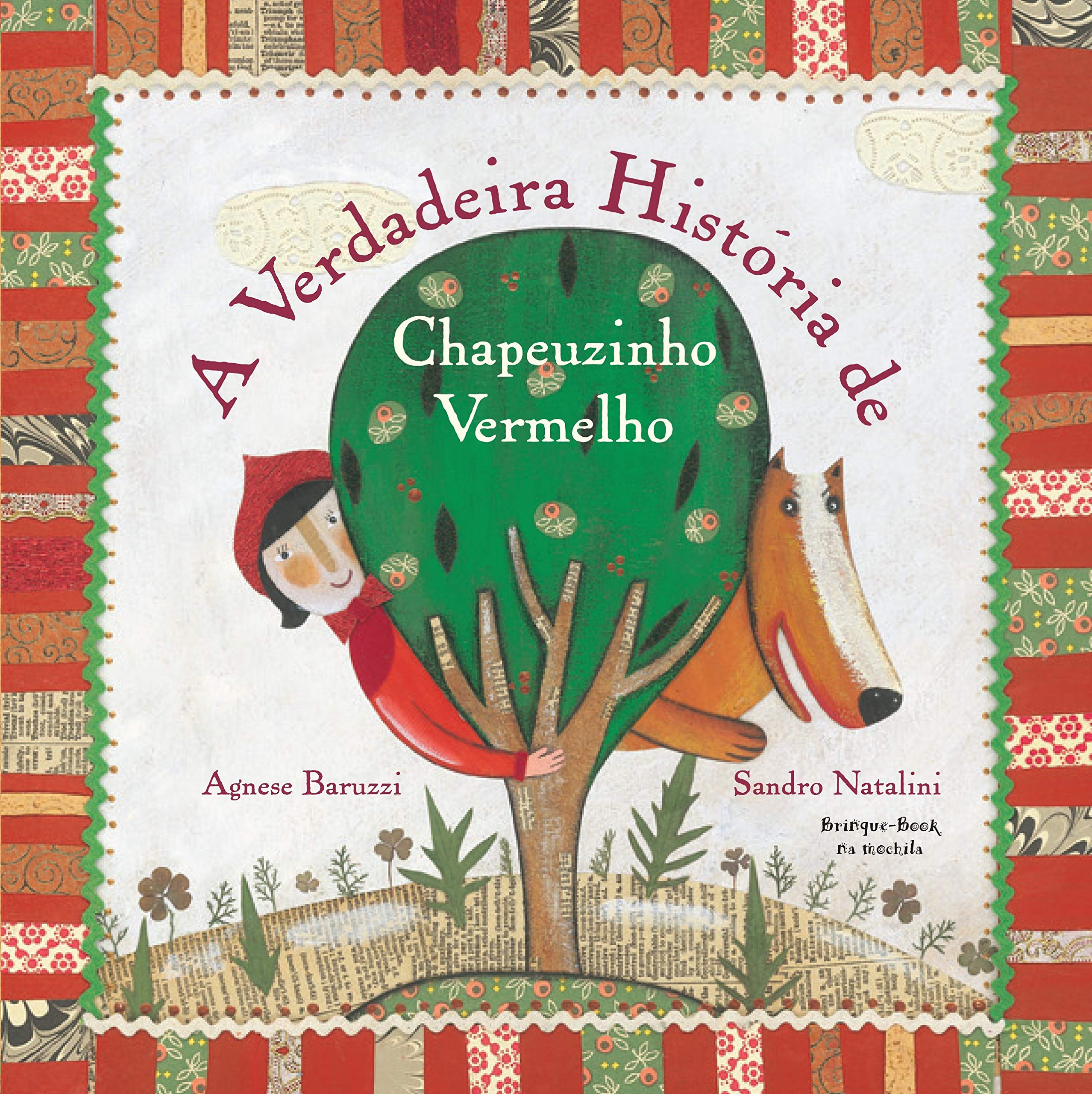 A Verdadeira História de Chapeuzinho Vermelho (Em Portuguese do Brasil)