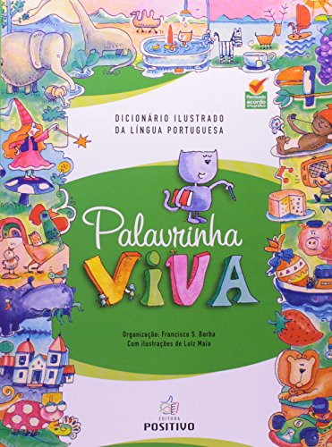 Dicionario Ilustrado da Lingua Portuguesa: Palavrinha Viva