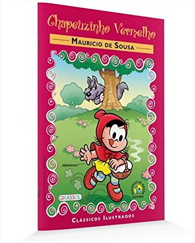 Chapeuzinho Vermelho - Volume 12. Coleção Clássicos Ilustrados