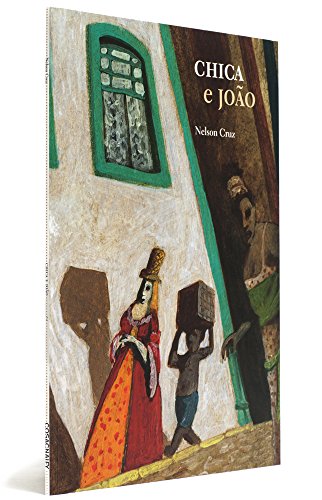 Chica e João - Coleção Histórias Para Contar História (Em Portuguese do Brasil)