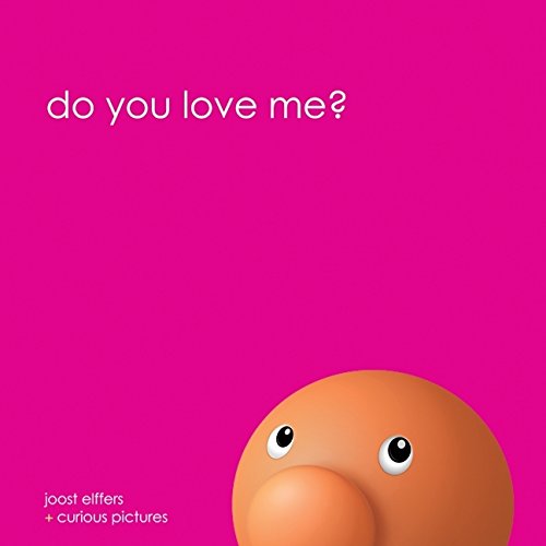 Do You Love Me?