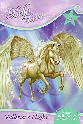 Valkrist's Flight (Bella Sara #2)