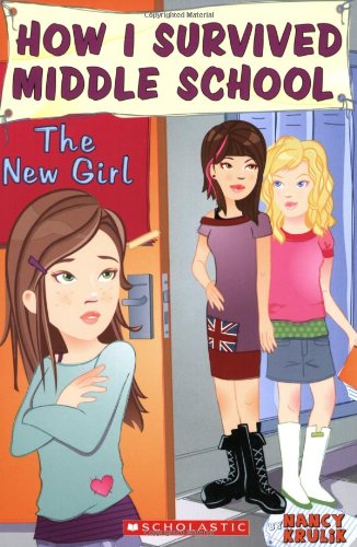 How I Survived Middle School #4: The New Girl