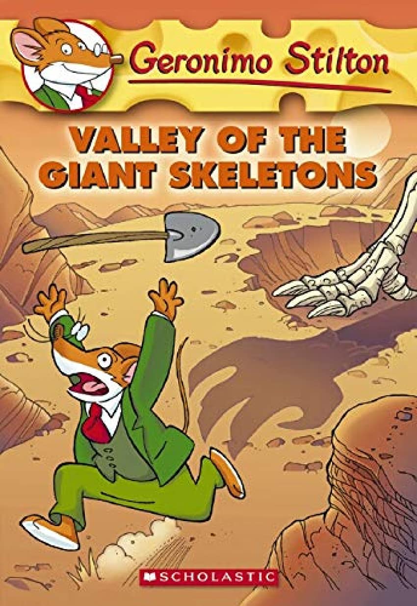 Valley of the Giant Skeletons (Geronimo Stilton, No. 32)