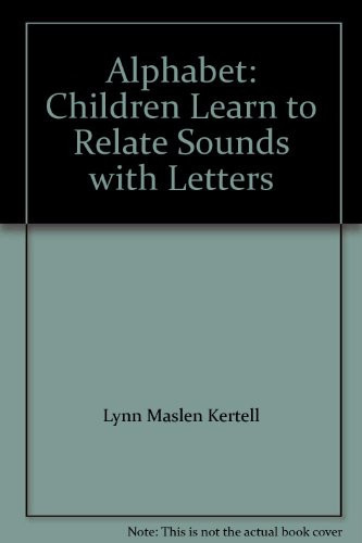 Alphabet Children Learn to Relate Sounds with Letters