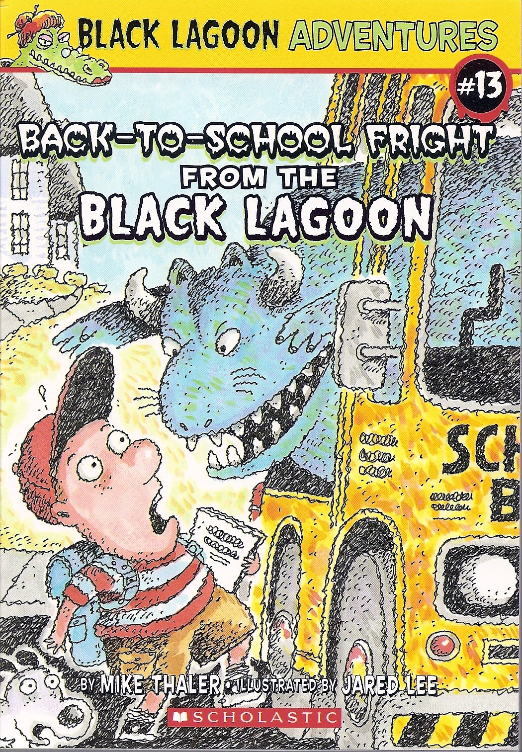 Back-to-School Fright from the Black Lagoon (Black Lagoon Adventures, No. 13)