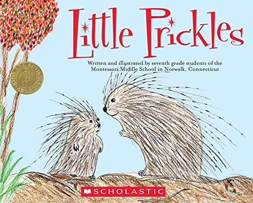 Little Prickles (Kids Are Authors)