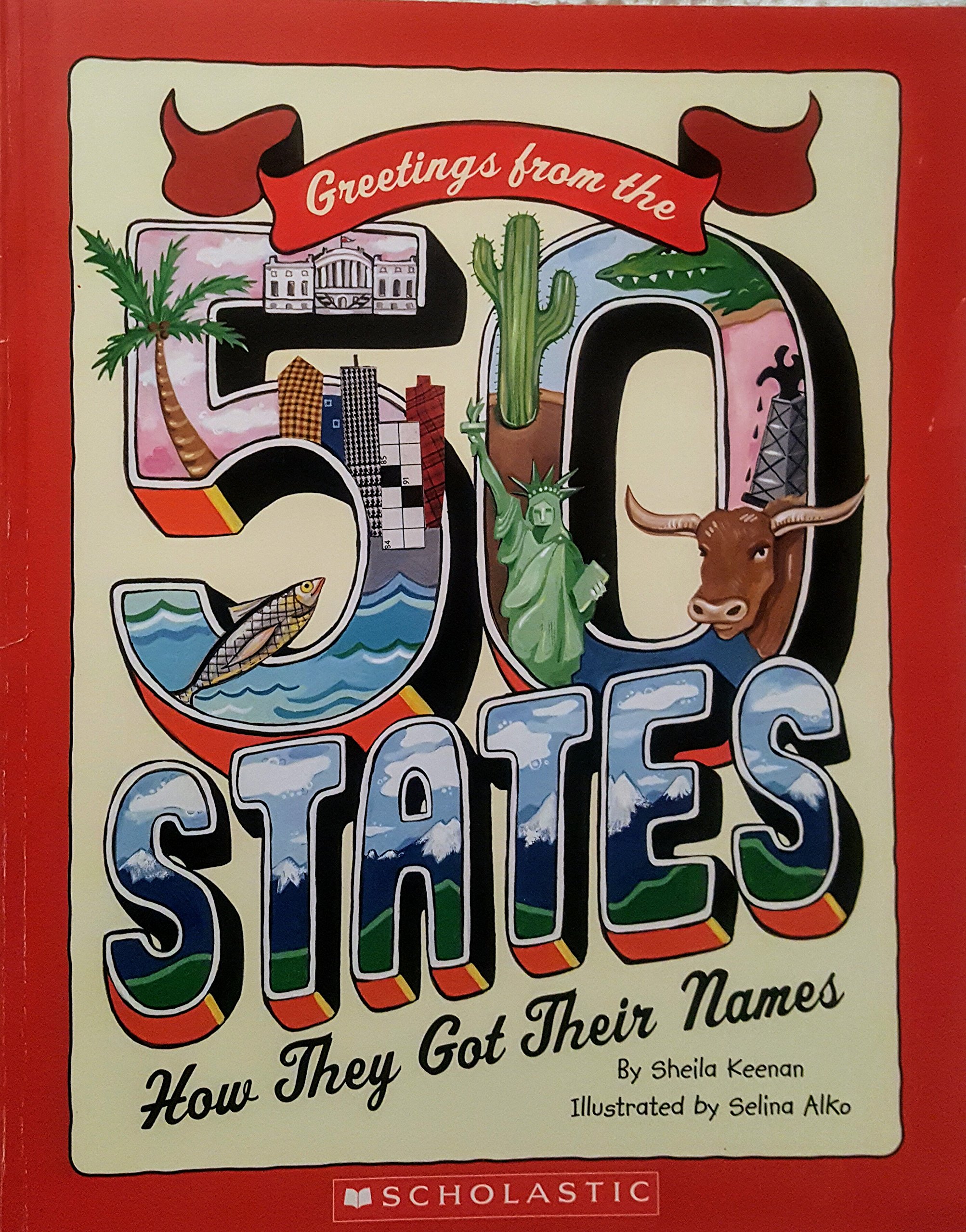 Greetings From the 50 States How They Got Their Names