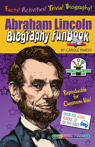 Abraham Lincoln Biography FunBook (Biography Funbooks)