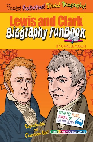 Lewis and Clark Biography FunBook (Biography Funbooks)