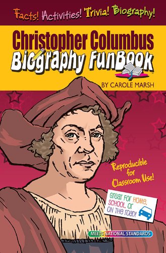 Christopher Columbus Biography FunBook (Biography Funbooks)