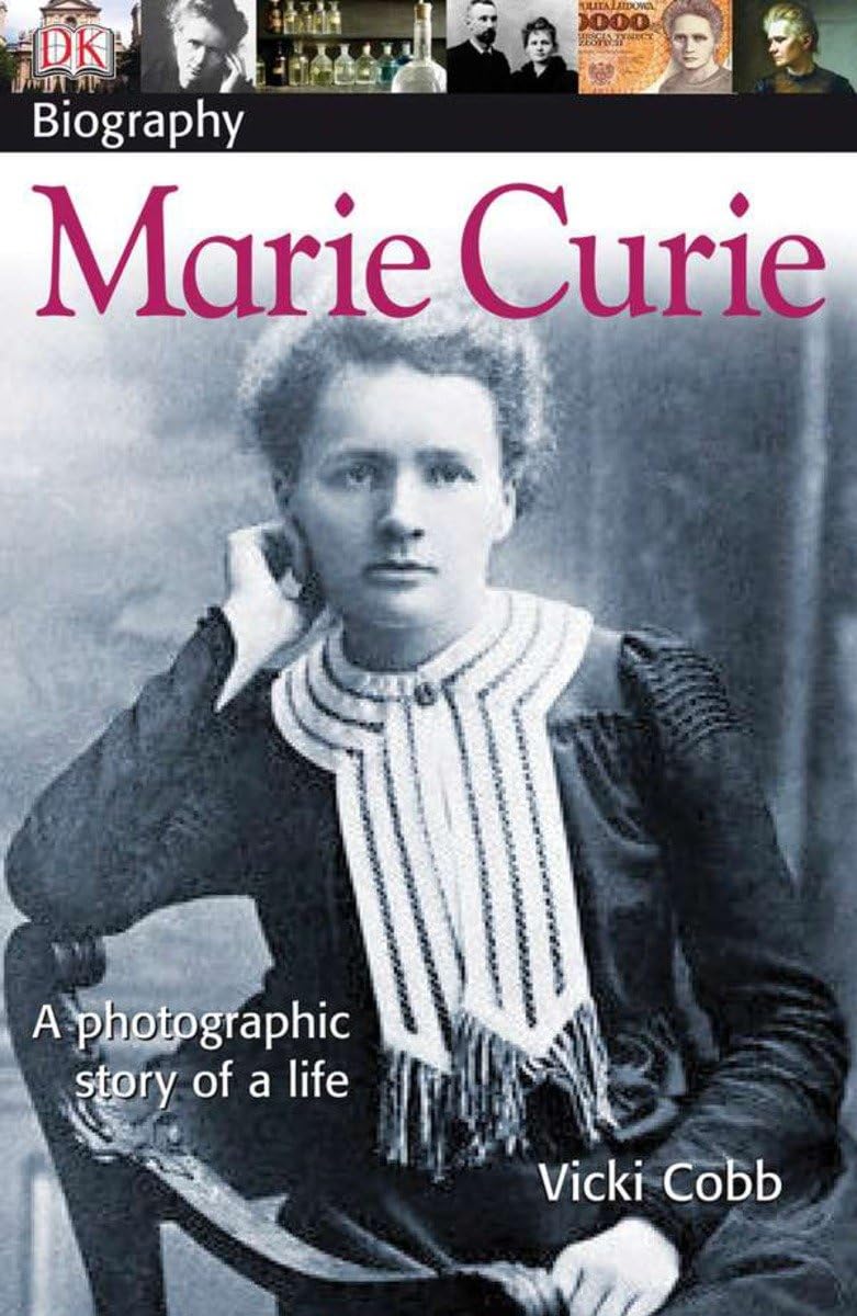 DK Biography: Marie Curie