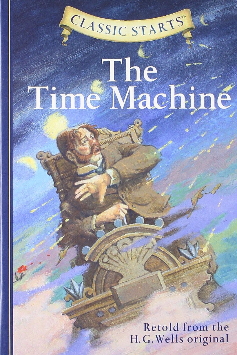 Classic Starts®: The Time Machine (Classic Starts® Series)