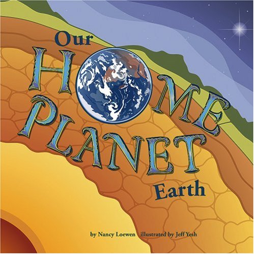 Our Home Planet: Earth (Amazing Science: Planets)