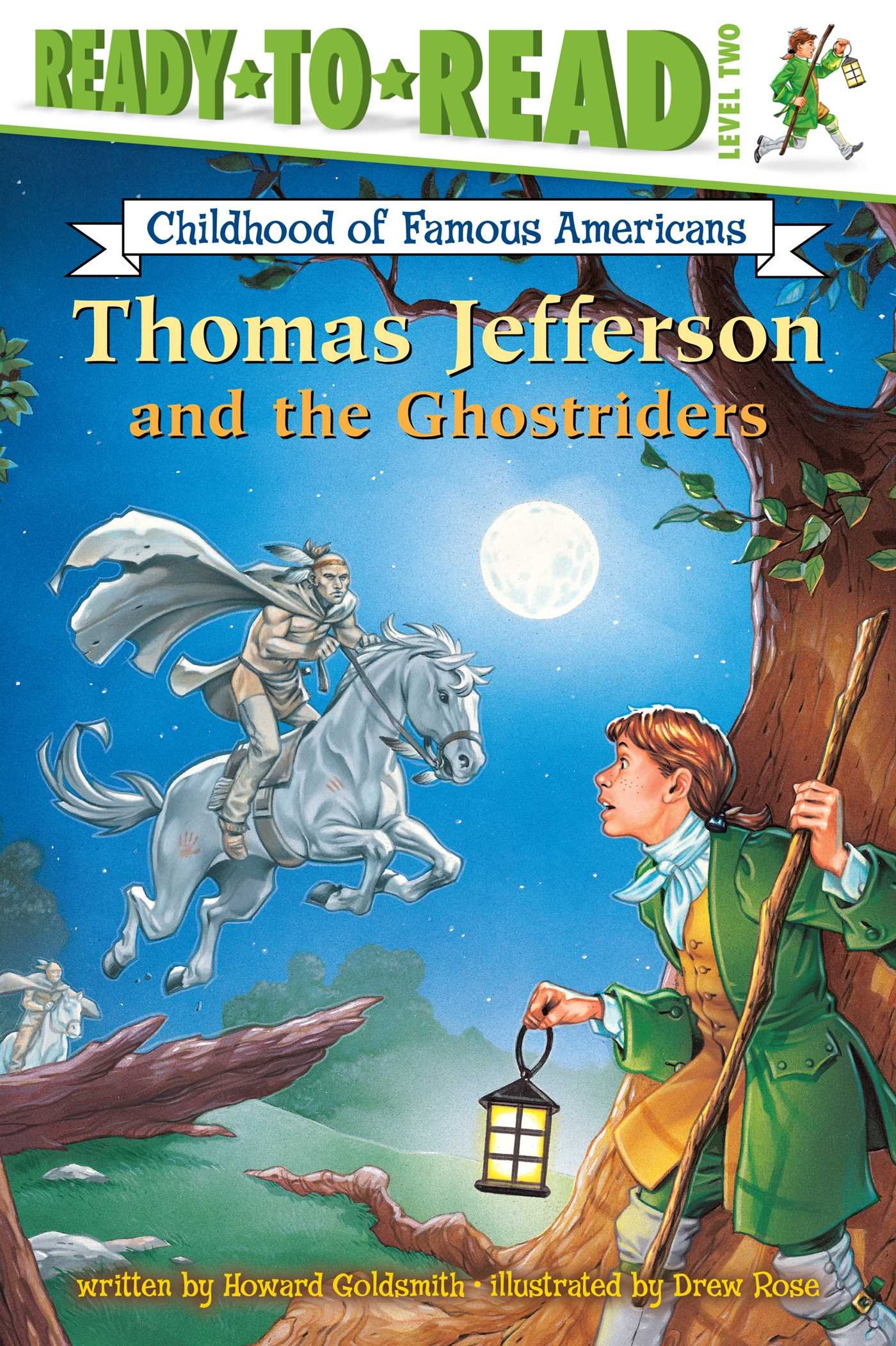 Thomas Jefferson and the Ghostriders: Ready-to-Read Level 2 (Ready-to-Read Childhood of Famous Americans)