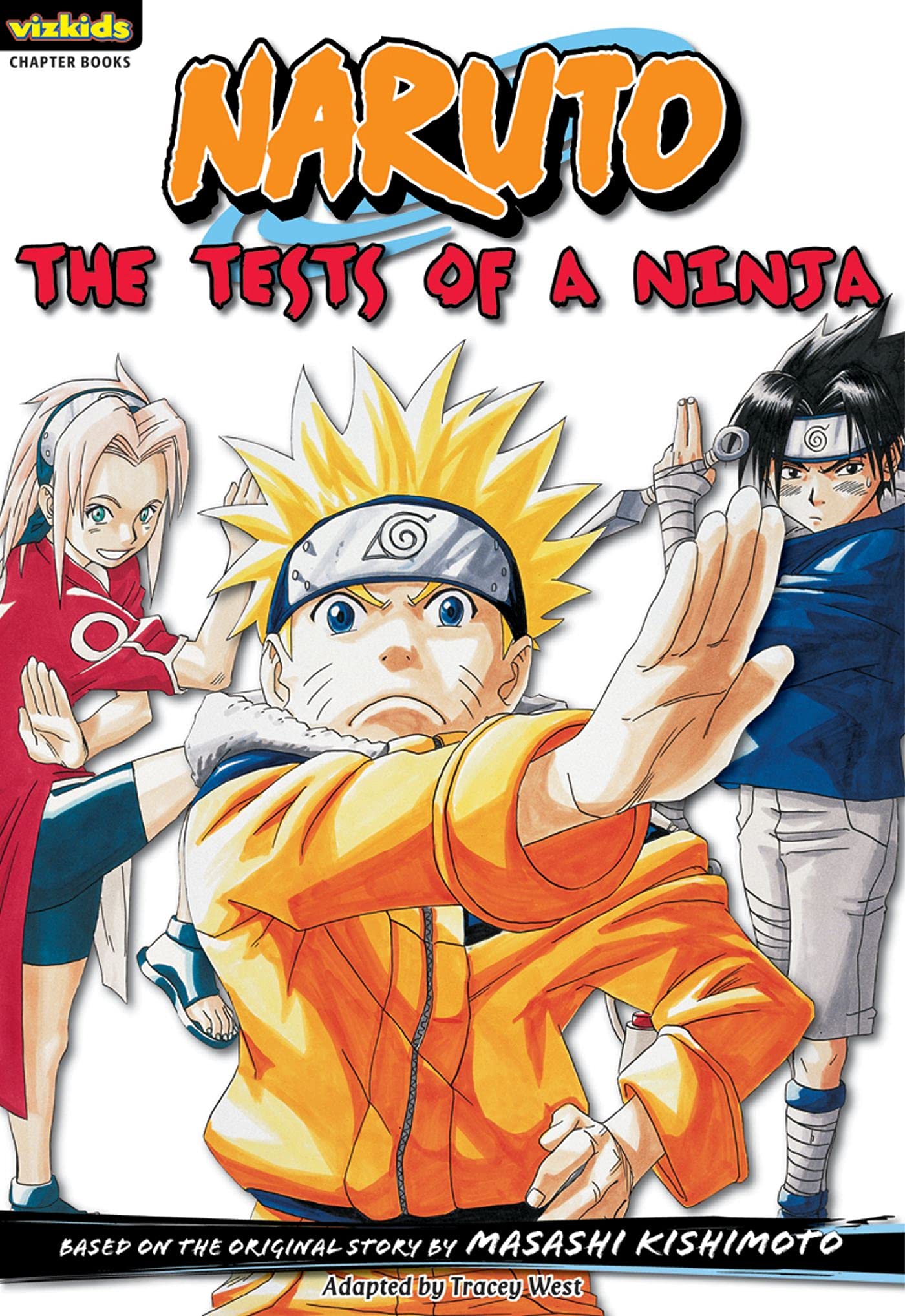 The Tests of a Ninja (Naruto Chapter Book, Vol. 2)