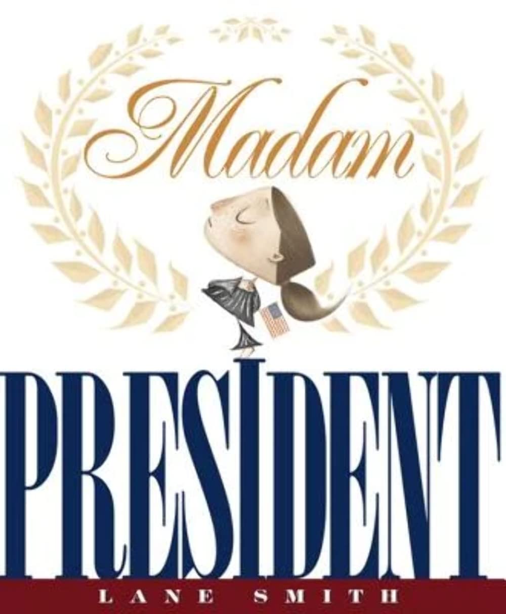 Madam President