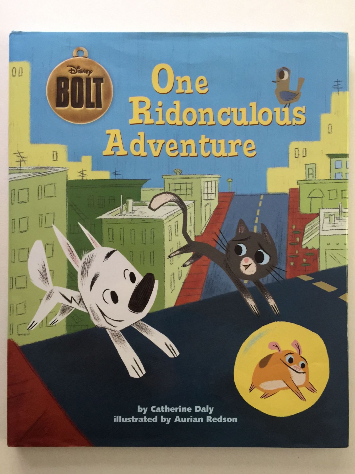Bolt One Ridonculous Adventure (Disney Bolt)