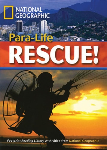 Para-Life Rescue!: Footprint Reading Library 5 (Footprint Reading Library: Level 5)