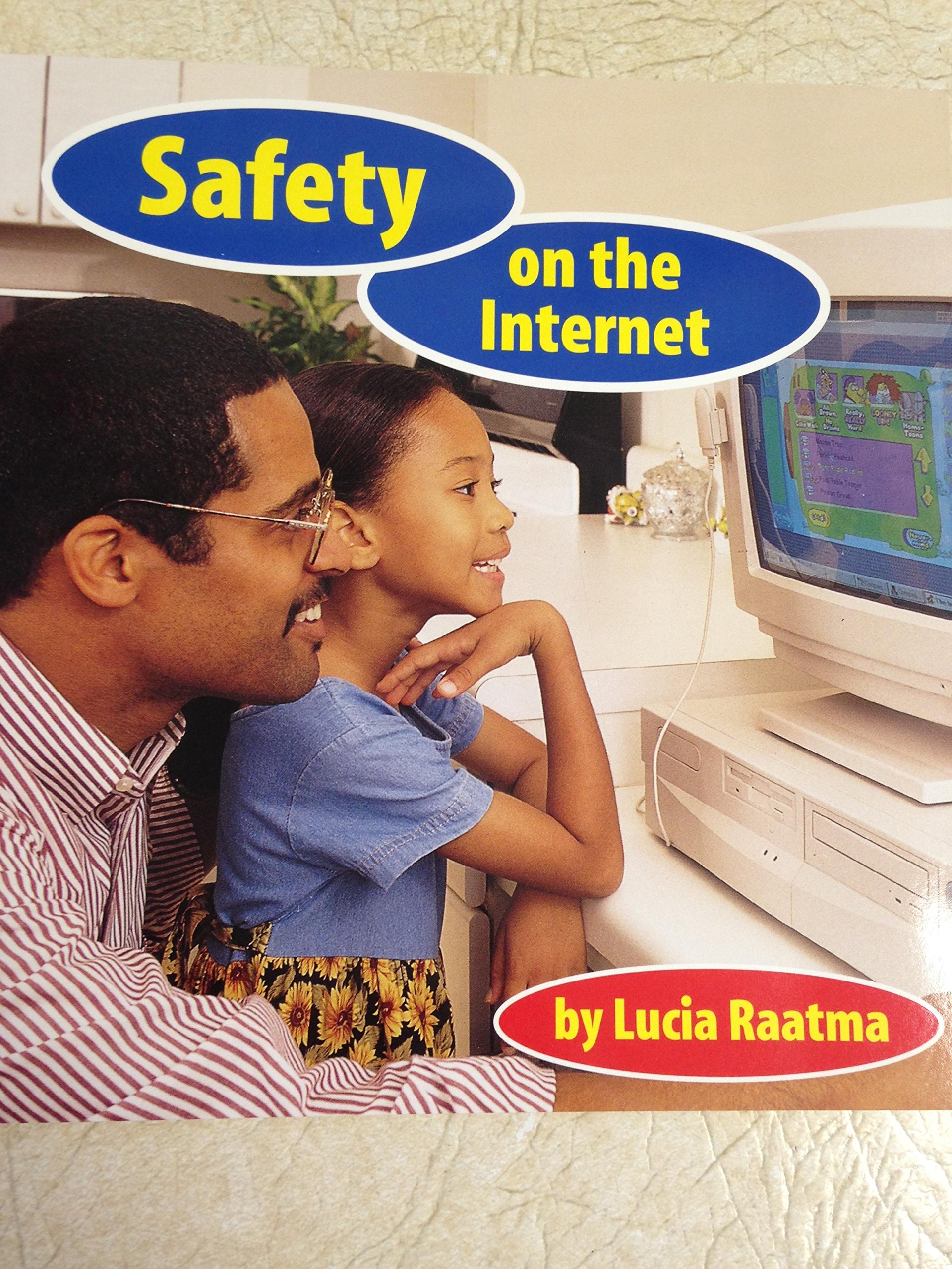 Safety on the Internet (Safety First!)