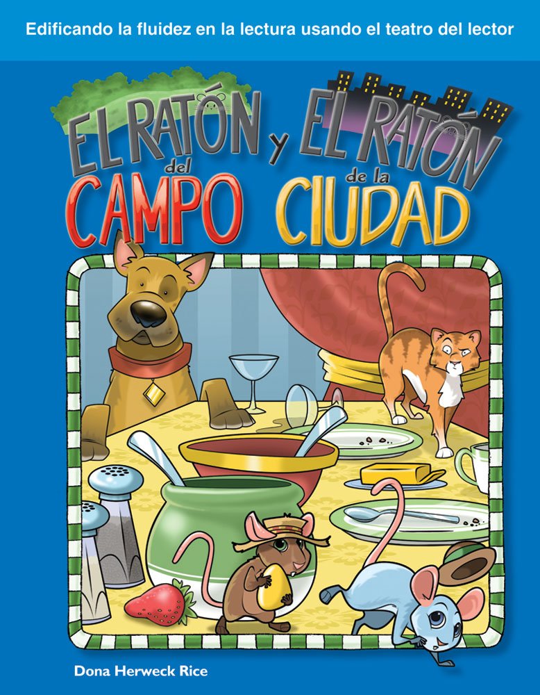 El Raton del Campo y el Raton de la Ciudad: Fables (Building Fluency Through Reader's Theater)