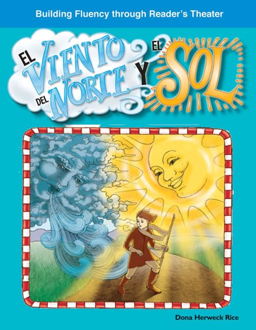 El Viento del Norte y el Sol: Fables (Building Fluency Through Reader's Theater)