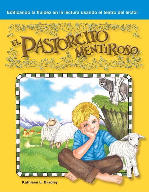 El Pastorcito Mentiroso: Fables (Building Fluency Through Reader's Theater)