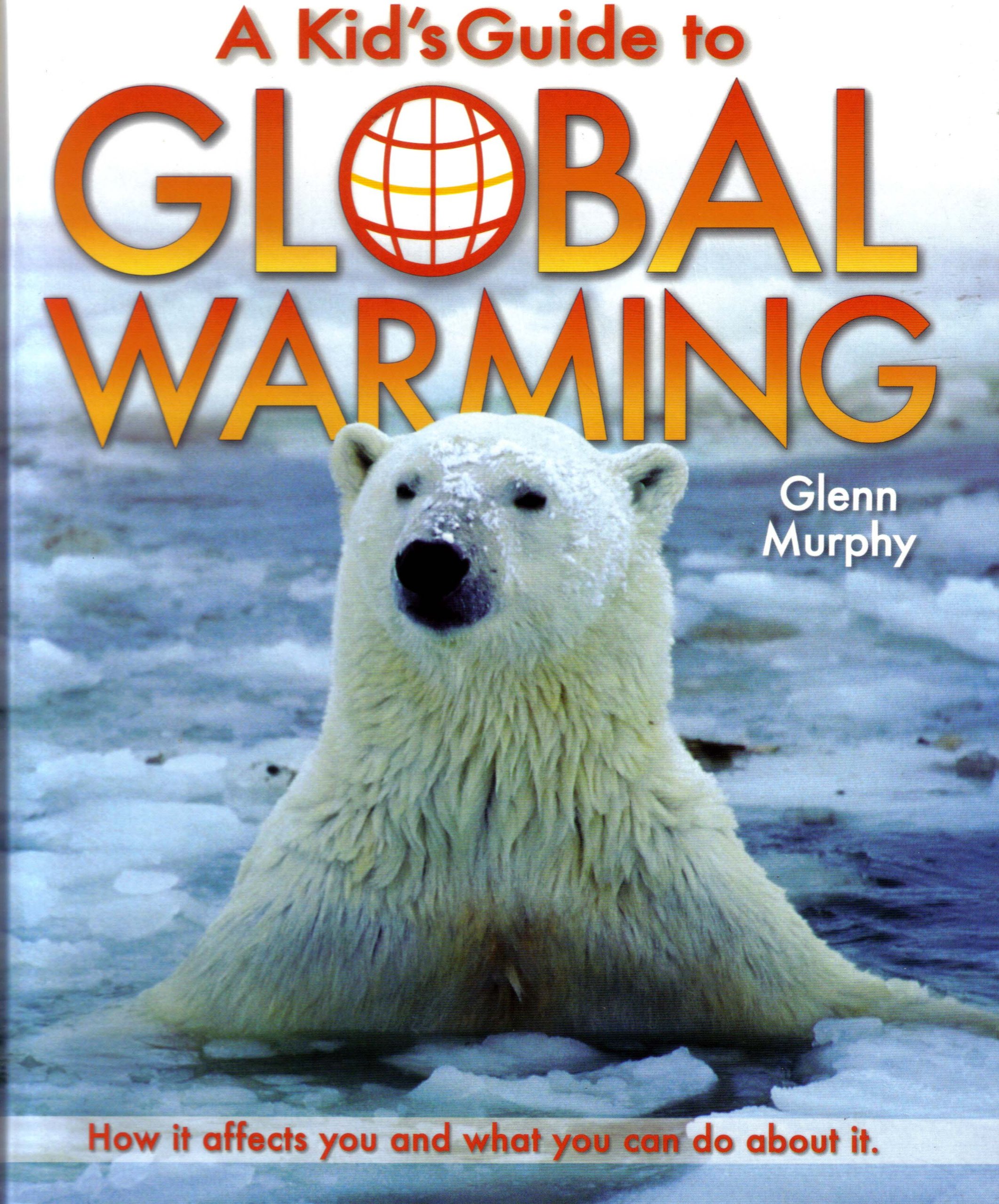 A Kid's Guide to Global Warming