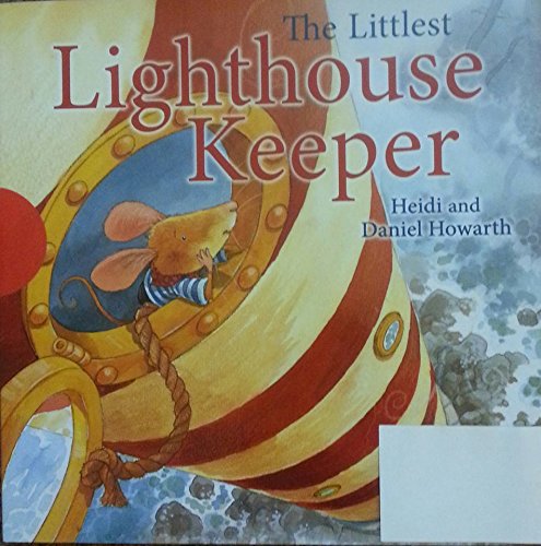 The Littlest Lighthouse Keeper