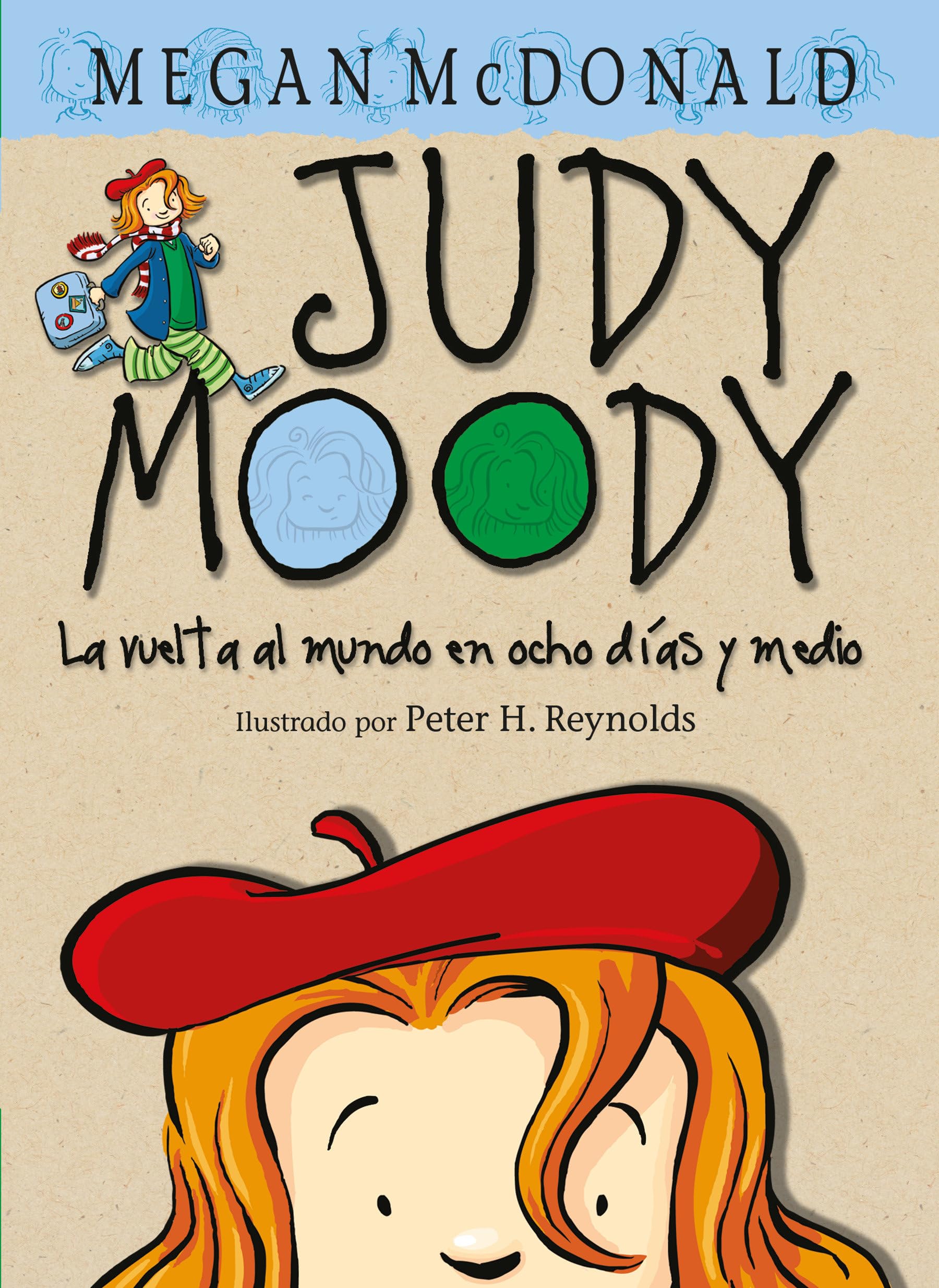 Judy Moody y la vuelta al mundo en ocho días y medio (Spanish Edition)