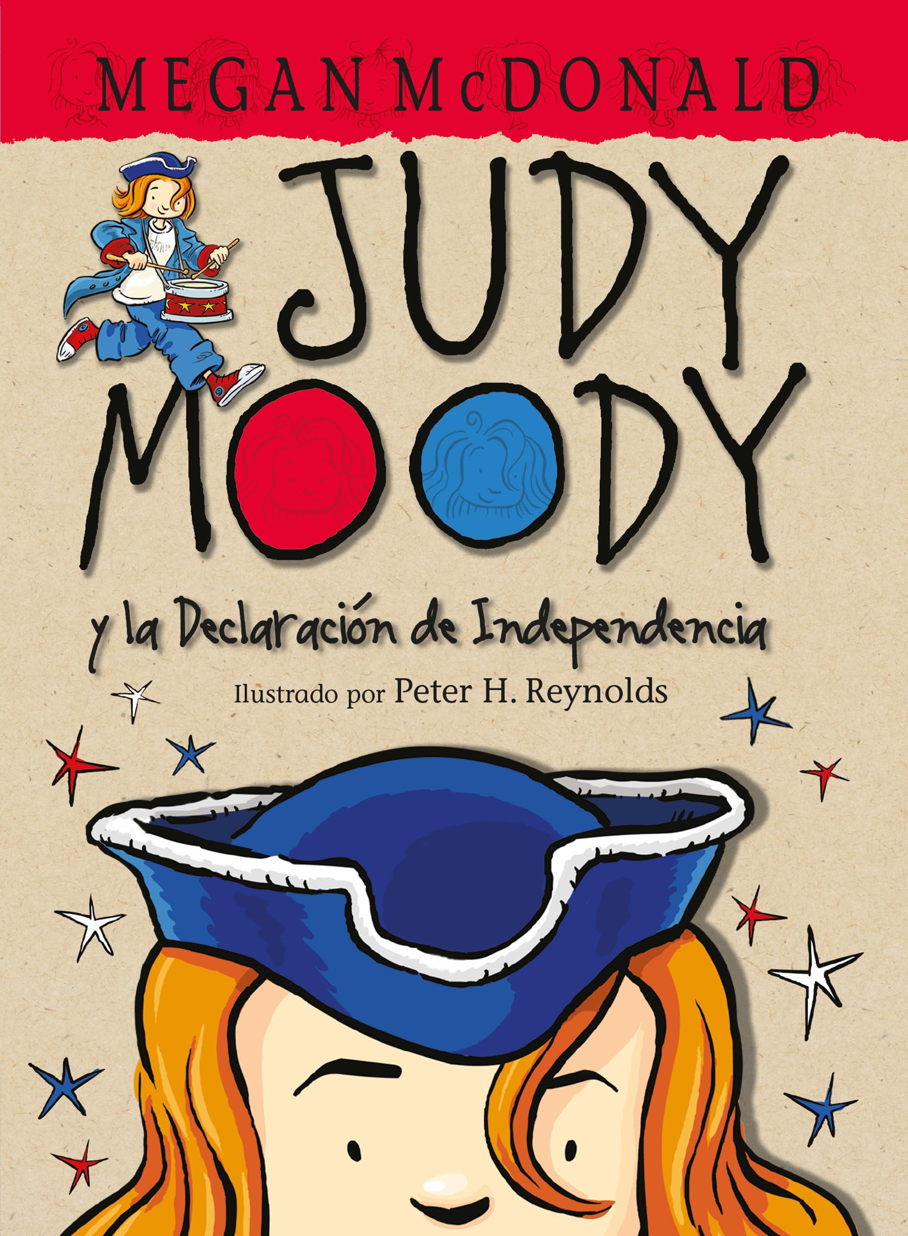 Judy Moody y la Declaración de Independencia (Spanish Edition)